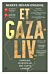 Et Gaza-liv