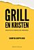 Grill en kristen