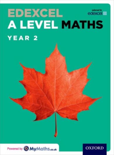 Edexcel A Level Maths: Year 2 Student Book